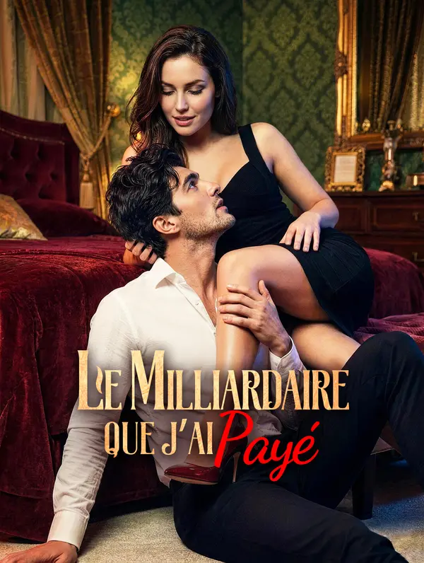 Le milliardaire que j'ai payé
