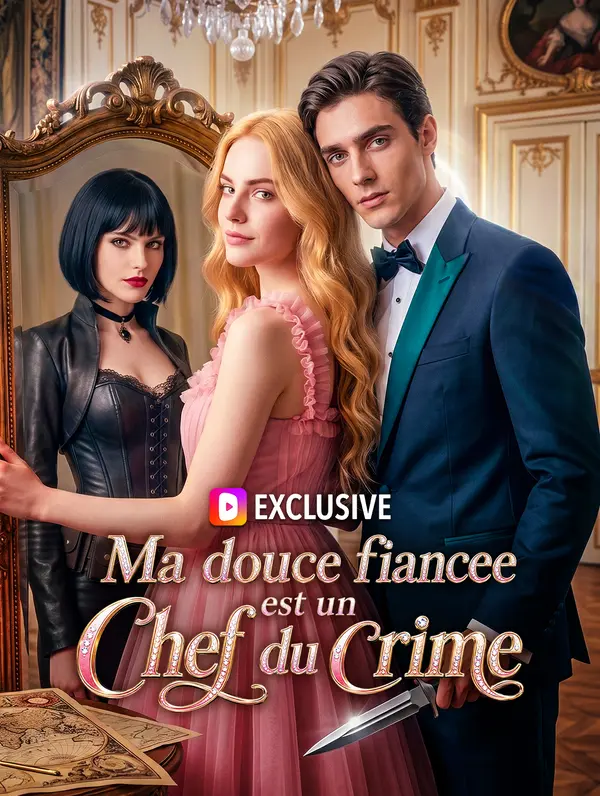 Ma douce fiancée est un chef du crime